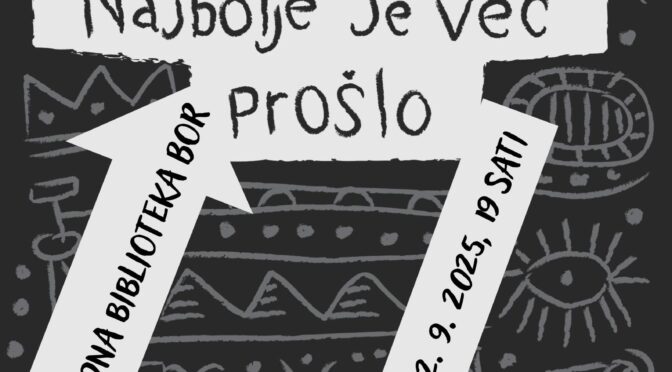 Najbolje je već prošlo