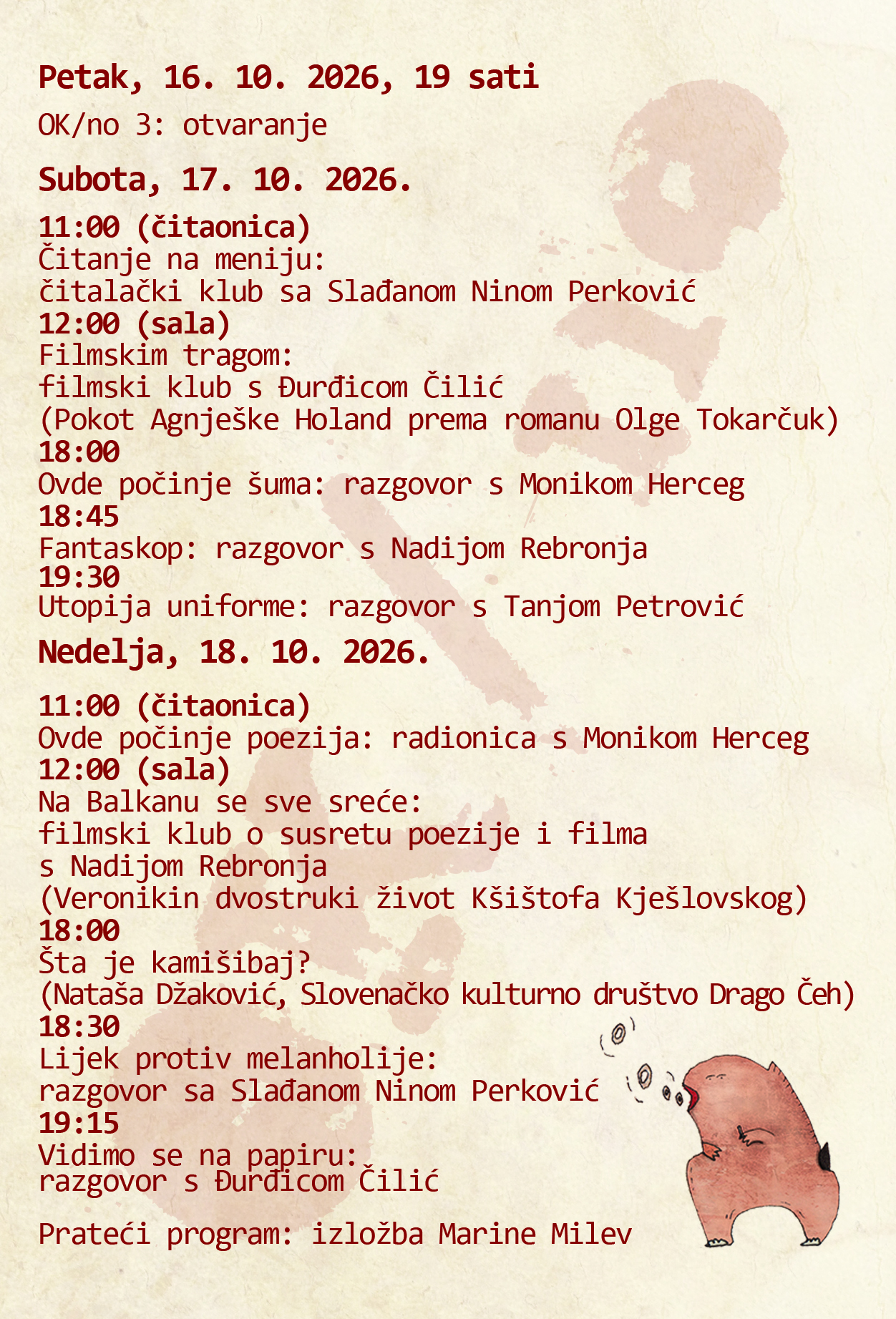 Program festivala OK/no 2026.
Treće izdanje mini festivala regionalne književnosti u Narodnoj biblioteci Bor.
Na prohramu su razgovori, čitanja, kino-klubovi, radionice, kamišibaj, izložba.